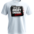 Not angry enough